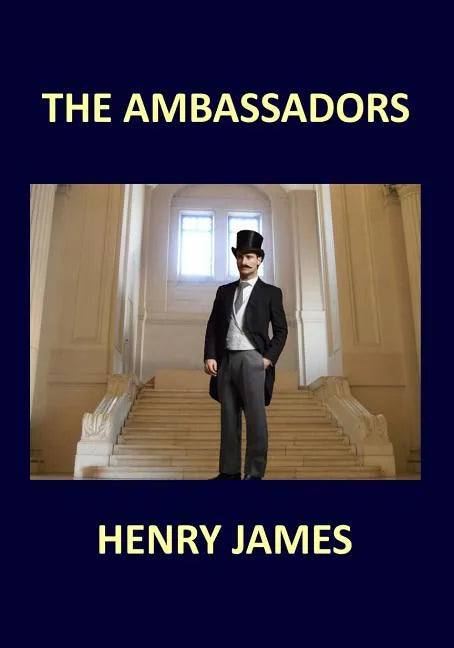 THE AMBASSADORS Henry James - Paperback