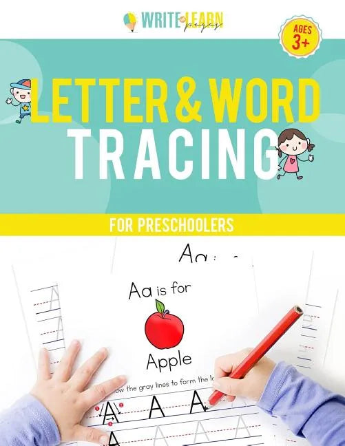 Write & Learn Pages: Letter and Word Tracing for Preschoolers - Paperback