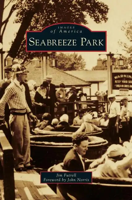 Seabreeze Park - Hardcover