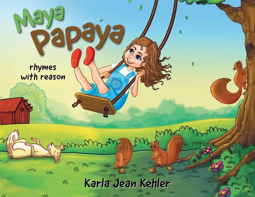 Maya Papaya: rhymes with reason - Paperback