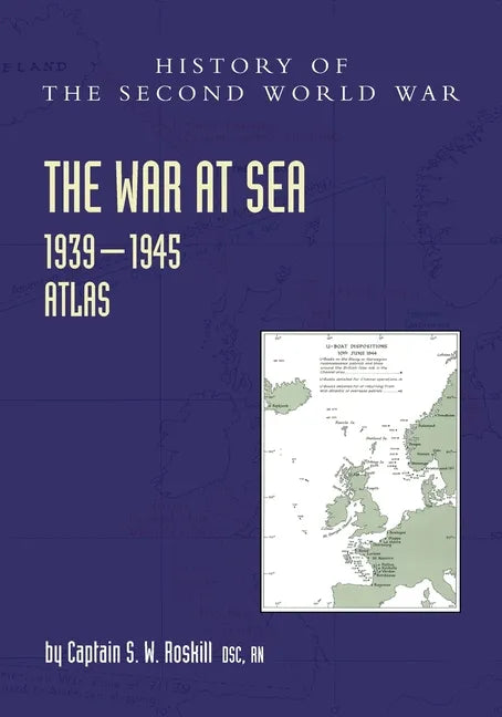 The War at Sea 1939-45: Atlas - Paperback