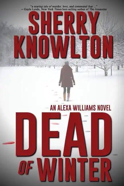 Dead of Winter: An Alexa Williams Novel - Paperback