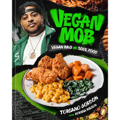 Vegan Mob: Vegan BBQ and Soul Food [A Plant-Based Cookbook] - Hardcover