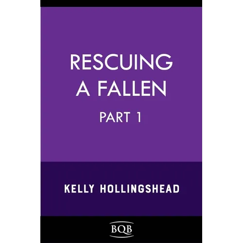 Rescuing a Fallen: Part 1 Volume 3 - Paperback