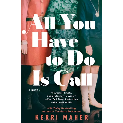 All You Have to Do Is Call - Library Binding