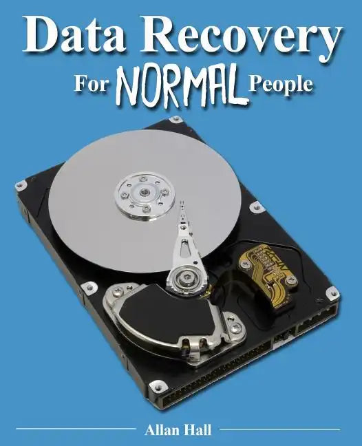 Data Recovery For Normal People - Paperback