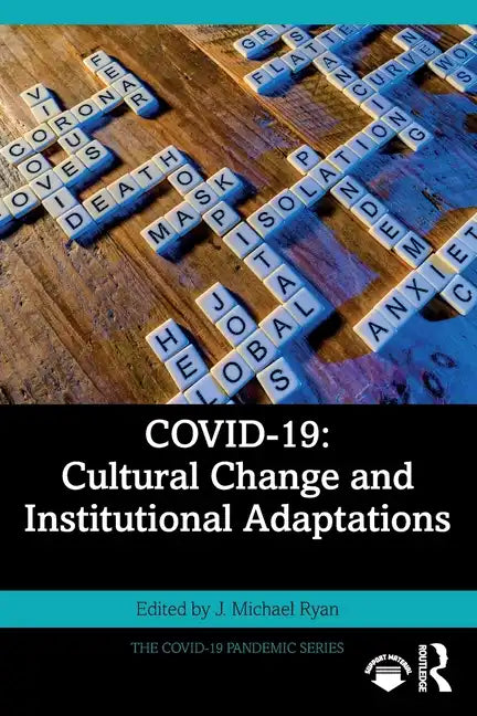 Covid-19: Cultural Change and Institutional Adaptations - Paperback