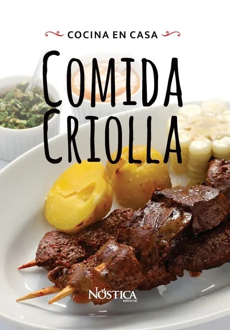 Comida Criolla: Cocina En Casa - Paperback