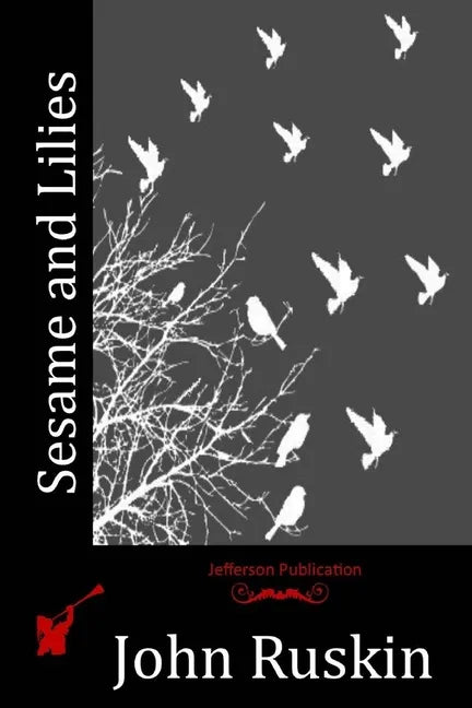 Sesame and Lilies - Paperback
