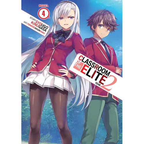 Classroom of the Elite: Year 2 (Light Novel) Vol. 4 - Paperback
