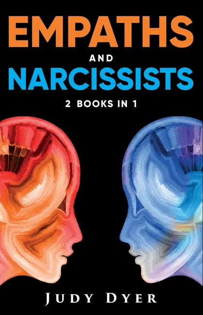 Empaths and Narcissists: 2 Books in 1 - Paperback