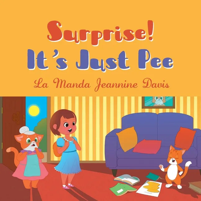 Surprise!: It's Just Pee - Paperback