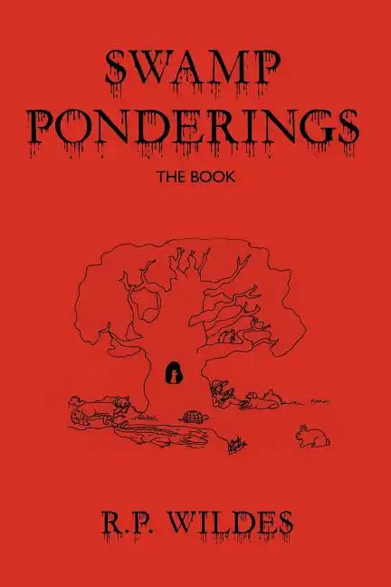Swamp Ponderings: The Book - Paperback