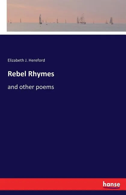 Rebel Rhymes: and other poems - Paperback