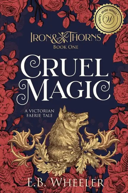 Cruel Magic: A Victorian Faerie Tale - Paperback