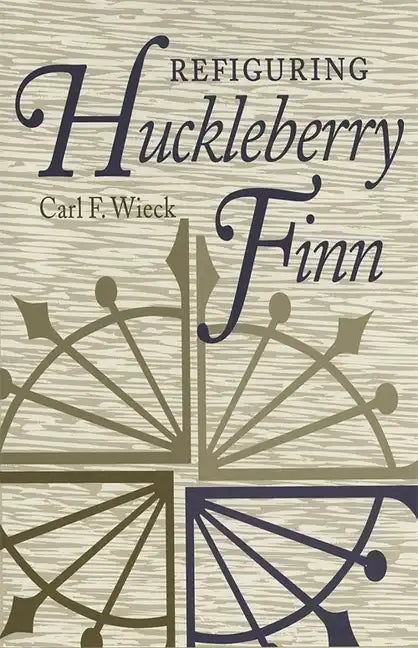 Refiguring Huckleberry Finn - Paperback