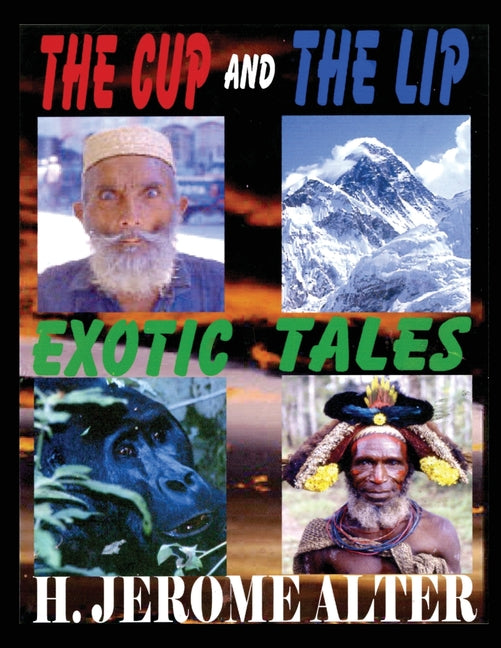 The Cup And The Lip: Exotic Tales - Paperback