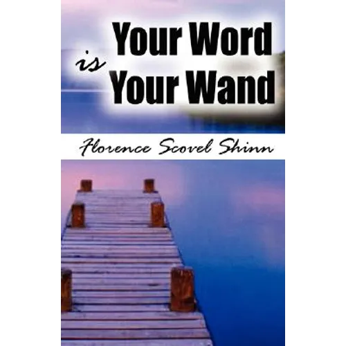 Your Word Is Your Wand - Hardcover
