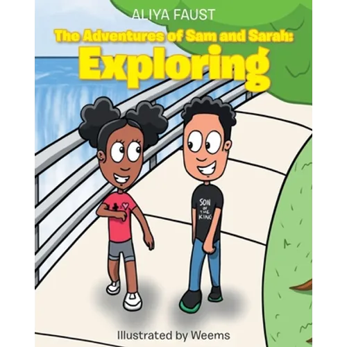 The Adventures of Sam and Sarah: Exploring - Paperback