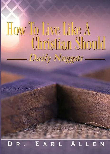 How to Live Like a Christian Should - Paperback