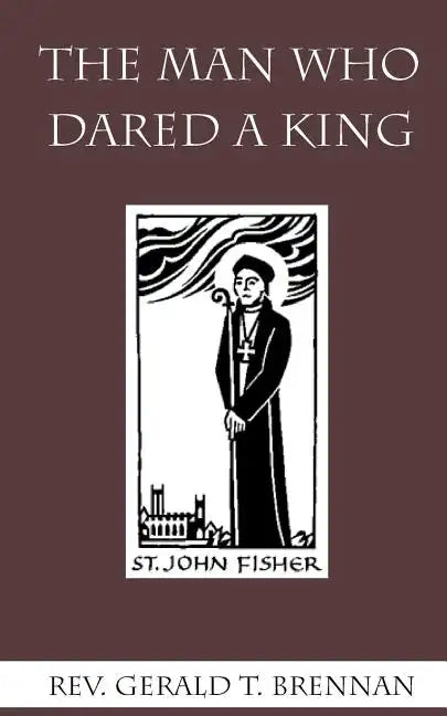 The Man Who Dared a King - Paperback