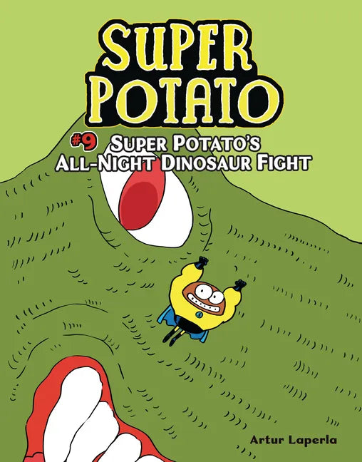 Super Potato's All-Night Dinosaur Fight: Book 9 - Library Binding