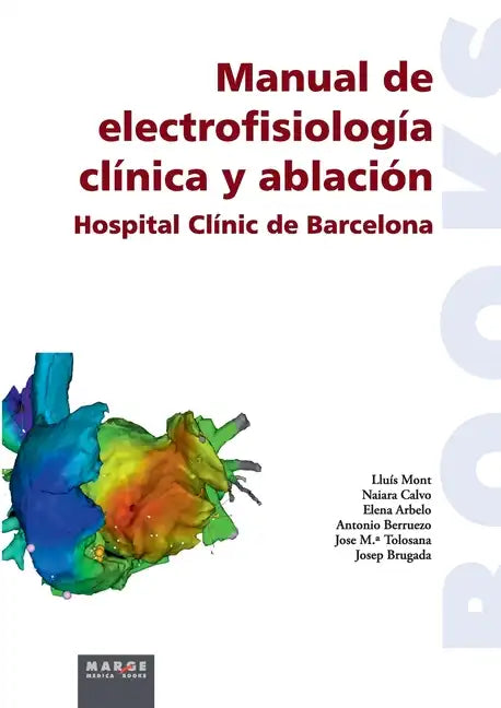 Manual de electrofisiología clínica y ablación - Paperback