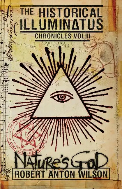 Nature's God: Historical Illuminatus Chronicles Volume 3 - Paperback