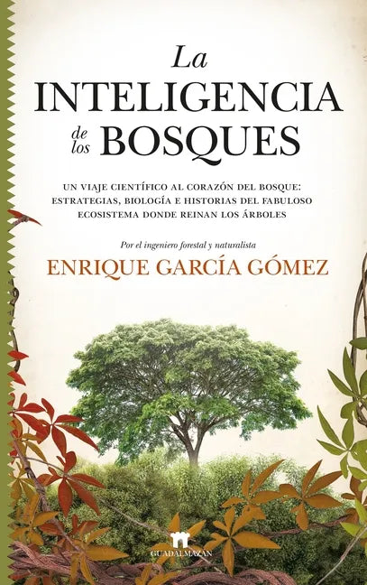 Inteligencia de Los Bosques, El - Paperback