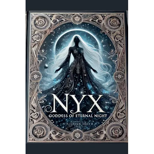 Goddess of Eternal Night: Nyx - Paperback