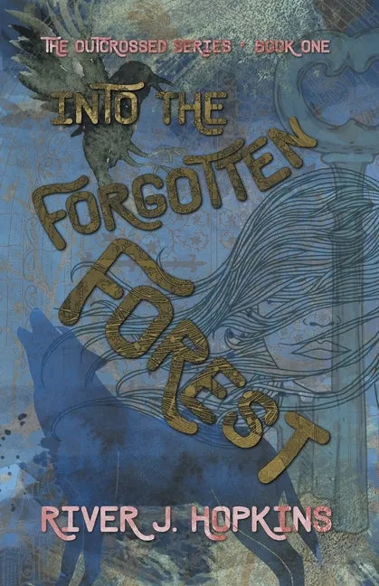 Into the Forgotten Forest - Paperback