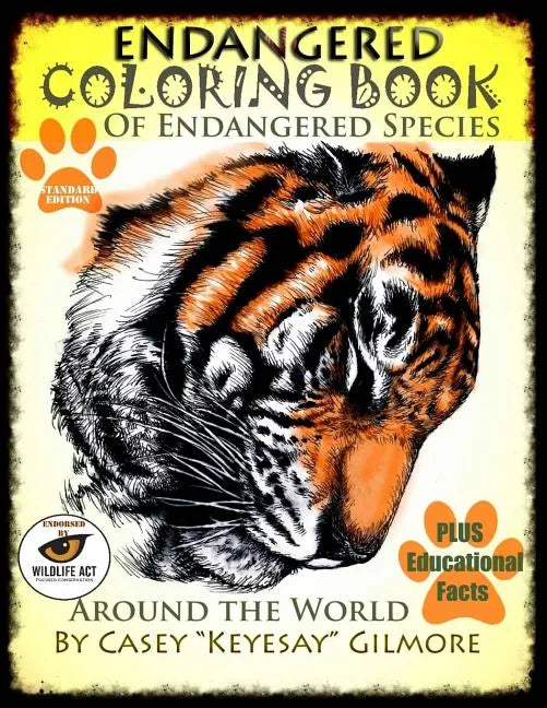 Endangered Coloring Book of Endangered Species Around the World - Paperback