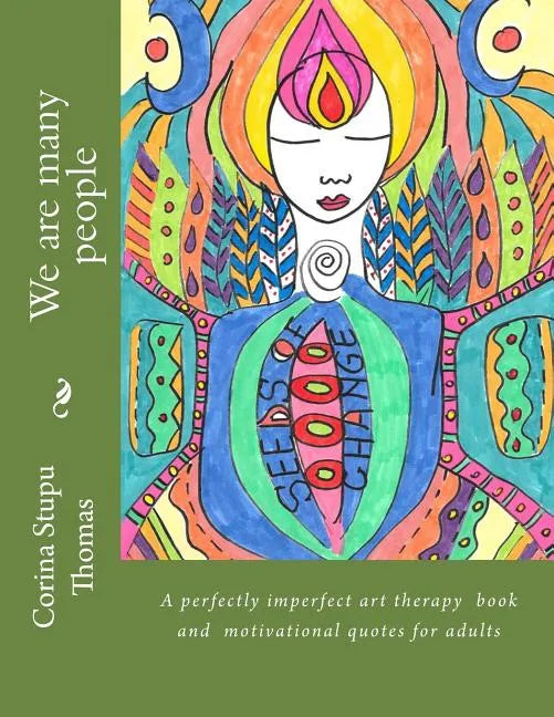 We are many people: Creative art therapy for adults - Paperback
