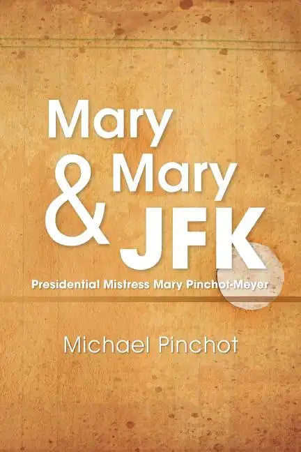 Mary Mary & JFK - Paperback