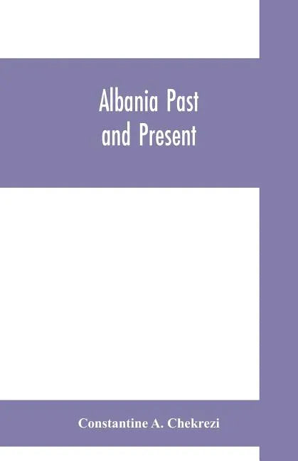Albania past and present - Paperback