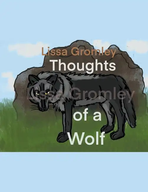 Thoughts of a Wolf - Paperback