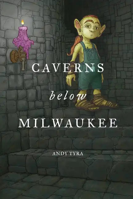 Caverns Below Milwaukee - Paperback