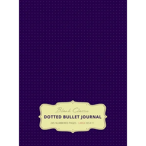 Large 8.5 x 11 Dotted Bullet Journal (Eggplant #11) Hardcover - 245 Numbered Pages - Hardcover