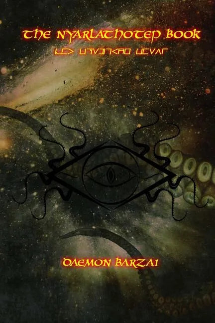 The Nyarlathotep Book: The Crawling Chaos - Paperback