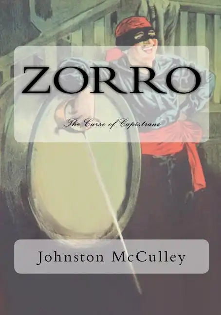 Zorro: The Curse of Capistrano - Paperback