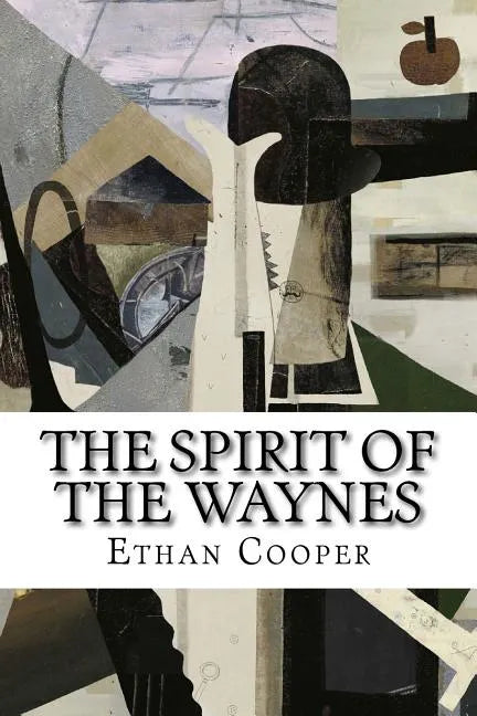 The Spirit of the Waynes - Paperback