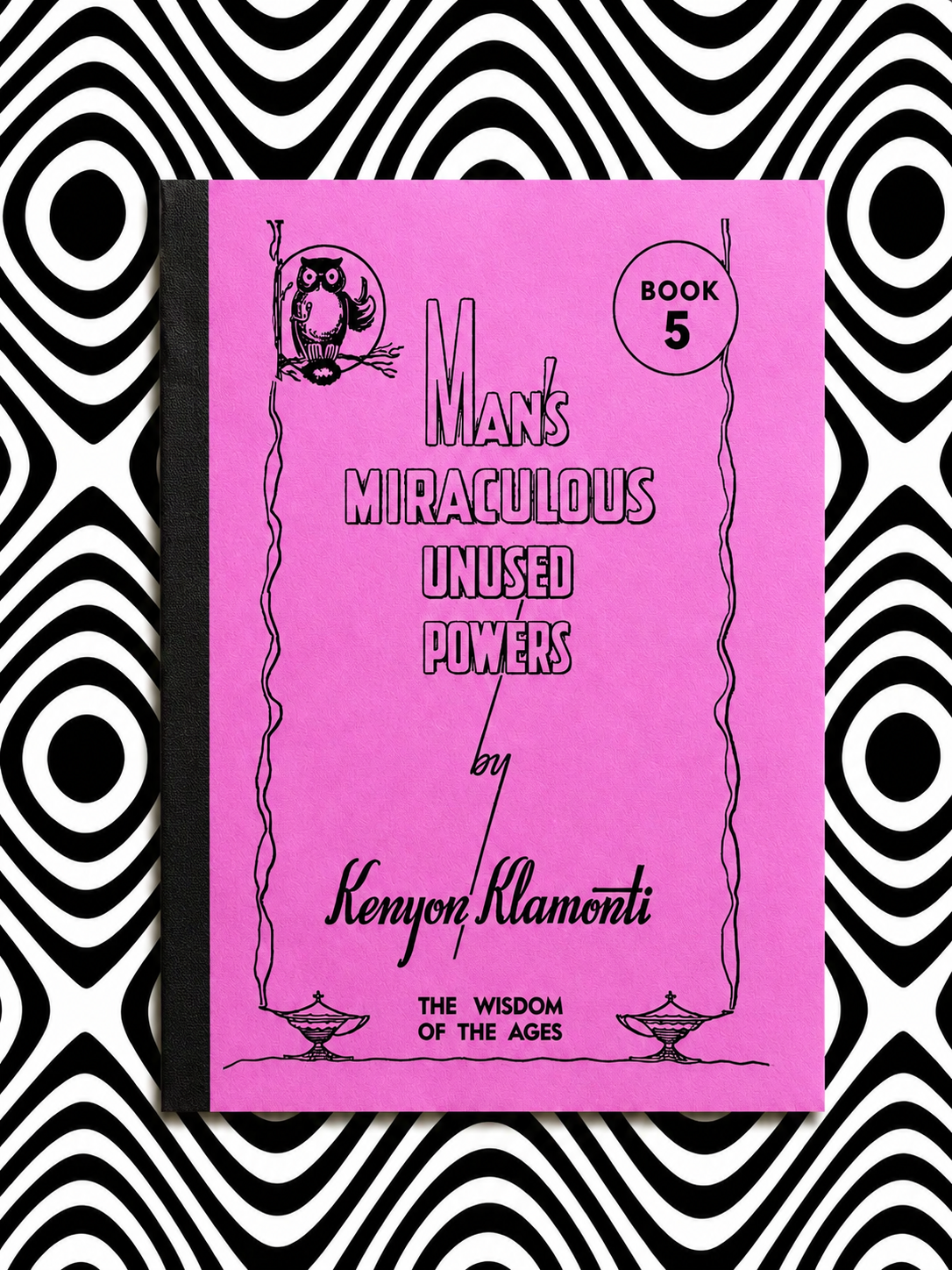 Man's Miraculous Unused Powers : Book 5 — Hilton Hotema