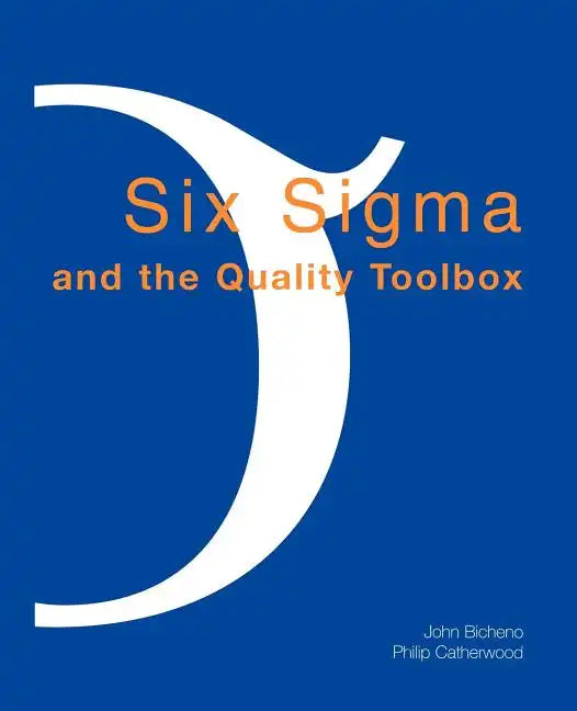 Six SIGMA and the Quality Toolbox - Paperback