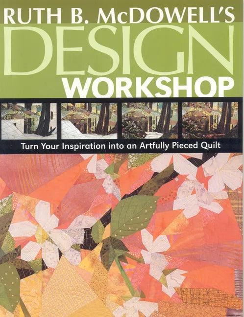Ruth B. McDowell's Design Workshop - Print-On-Demand Edition - Paperback
