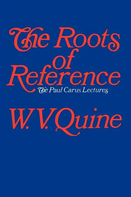 The Roots of Reference - Paperback
