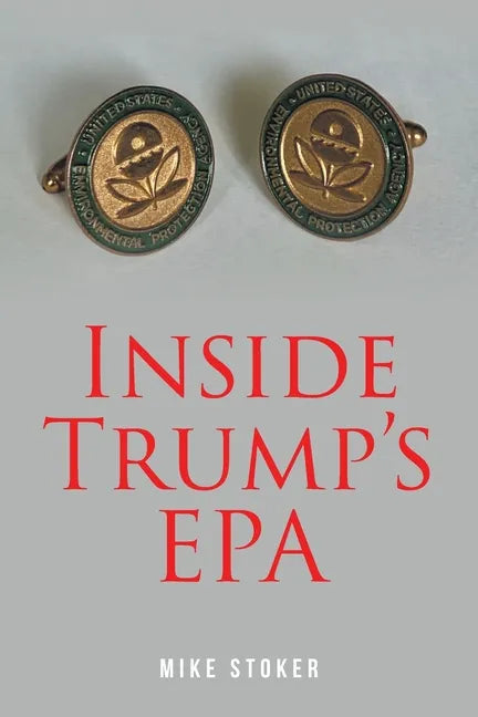 Inside Trump's EPA - Paperback