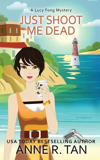 Just Shoot Me Dead: A Chinese Cozy Mystery - Paperback
