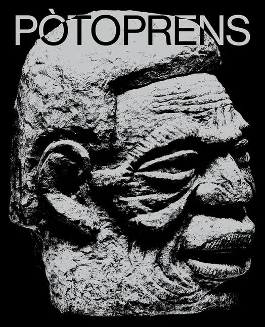 Pòtoprens: The Urban Artists of Port-Au-Prince - Hardcover