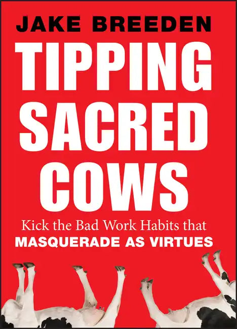 Tipping Sacred Cows - Hardcover