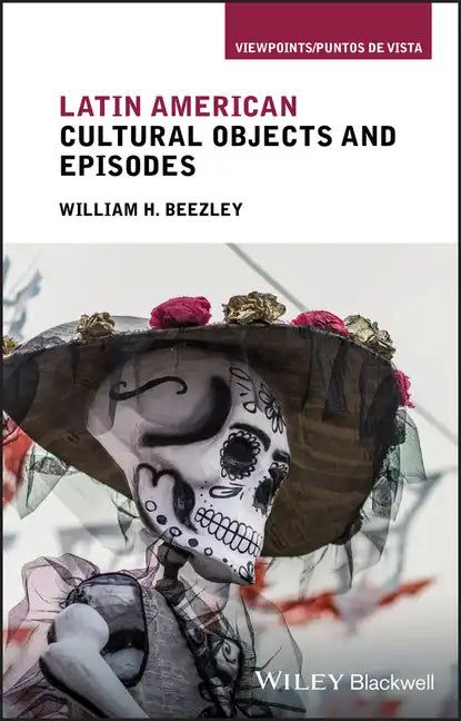 Latin American Cultural Objects and Episodes - Paperback